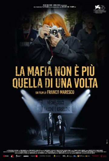 Locandina LA MAFIA NON È PIÙ QUELLA DI UNA VOLTA