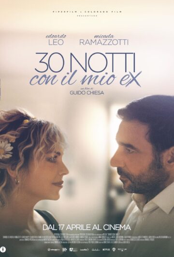 Locandina 30 NOTTI CON IL MIO EX
