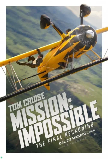 Locandina MISSION: IMPOSSIBLE THE FINAL RECKONING